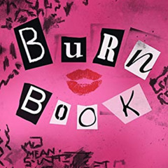 [Get] EPUB 💗 Burn Book: "It's So Fetch" Blank Lined Journal Gift Idea - 120 Pages (6