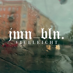 Vielleicht (feat. MC Krab, Highnicken, Mosaik_BLN & Viktor Laslo)