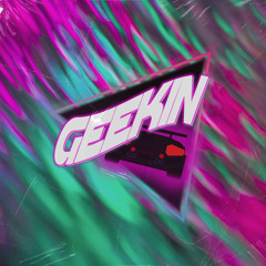 Geekin (feat. Stonaboy A.P. & Prolifick) [Prod. Darez]
