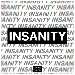 INSANITY