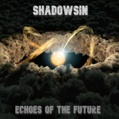 Echoes Of The Future