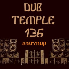 Ras Arieh - Dub Temple #136 warmup