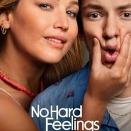 Stream No Hard Feelings Movie (Download) Filmyzilla 480p 720p 1080p