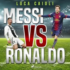 Messi vs Ronaldo audiobook free download mp3