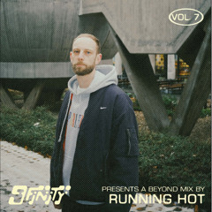 A Beyond Mix Vol. 7: Running Hot