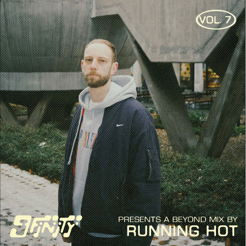 A Beyond Mix Vol. 7: Running Hot