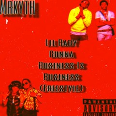 Lil Baby & Gunna - Business Is Business Freestyle