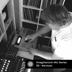 Imaginarium Mix Series 03 - Kerouac (April 2022)