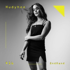 2NH PODCAST #16 - Hudyhoo