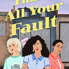 [READ] PDF 📧 This Is All Your Fault by  Aminah Mae Safi [EBOOK EPUB KINDLE PDF]