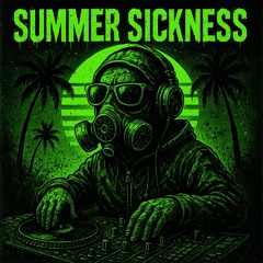 Summer Sickness