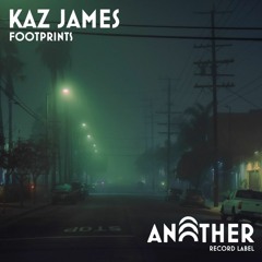 Premiere: Kaz James - Footprints [Another Record Label]