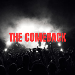 The Comeback