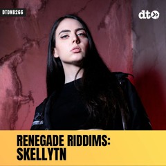 RENEGADE RIDDIMS: Skellytn