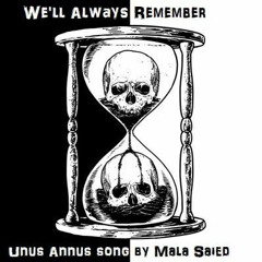 We'll Always Remember (Unus Annus Song)