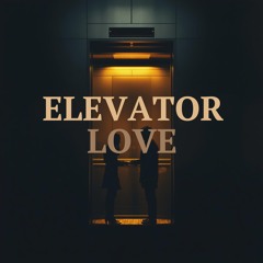 Elevator Love