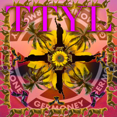 TTYL (prod. Ric & Thadeus)