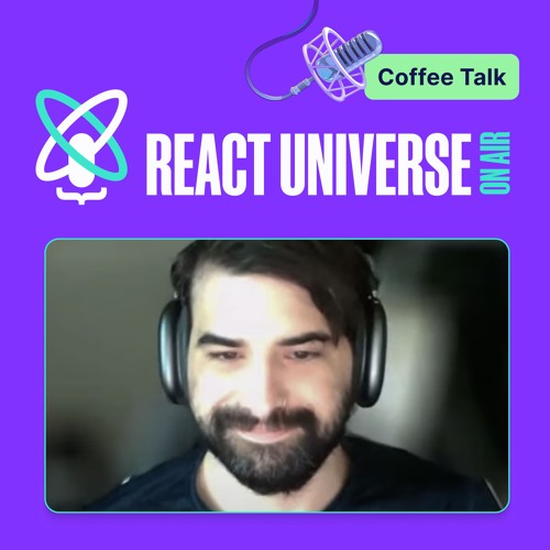 Webpack & Callstack Experts’ Take on Next.js Conf | React Universe On Air: Coffee Talk #6