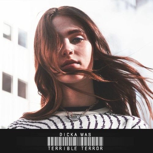 Terrible Terror - Dicka Was