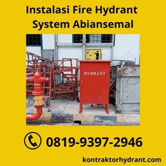 TERSERTIFIKASI, WA 0851-7236-1020 Instalasi Fire Hydrant System Abiansemal