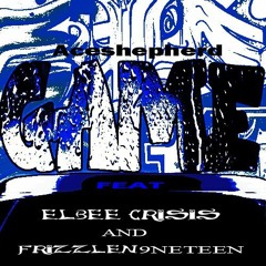 Aceshepherd Game(ft FrizzleN9neteen & Elbee Crisis)