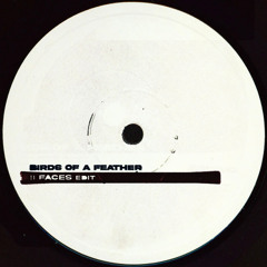 FREE DOWNLOAD: Birds Of A Feather (II FACES Edit)
