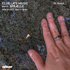 Club Late Music avec Sprælle - 1er Octobre 2021