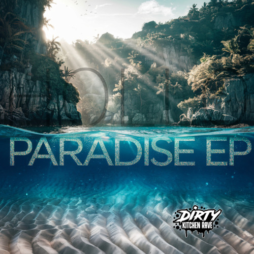 Stream Paradise by Dirty Kitchen Rave | Listen online for free on ...