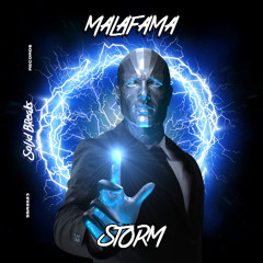 MALAFAMA - Storm
