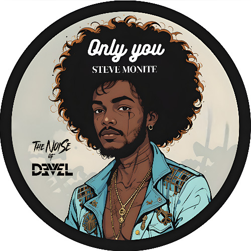 Steve Monite - Only You (Devel Extended Remix) /FREE DOWNLOAD