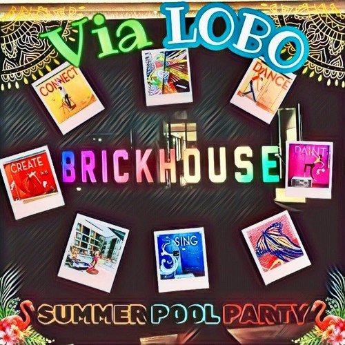 BrickHouse Summer Pool Party 7/24