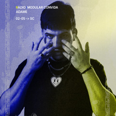 DJ SET - ADAME - Rádio Imodular (Convida | EP. Bônus)