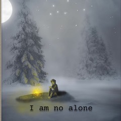 i am no alone