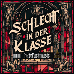 SCHLECHT IN DER KLASSE [200BPM]