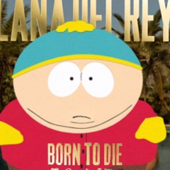 Summertime sadness by Eric Cartman