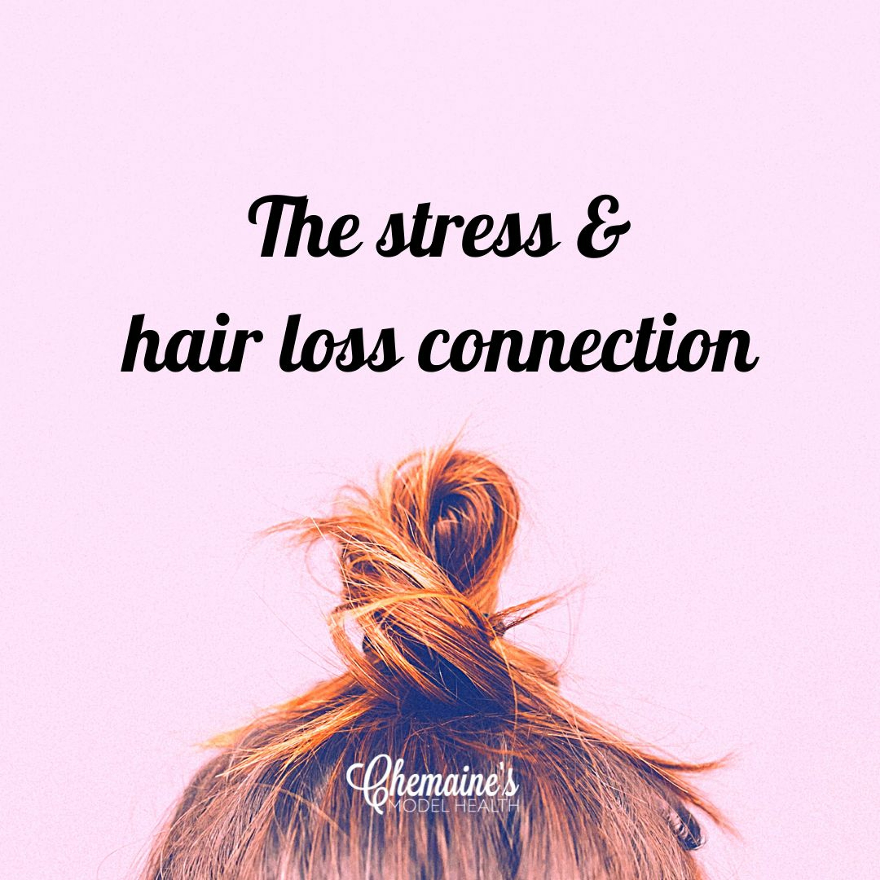 Repost #224 The Stress Hair Loss Connection