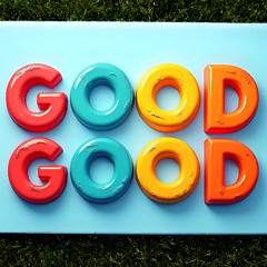 Good Good