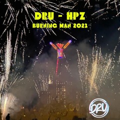 DRU Burning Man 2023 W/ HPZ - 9/5/23