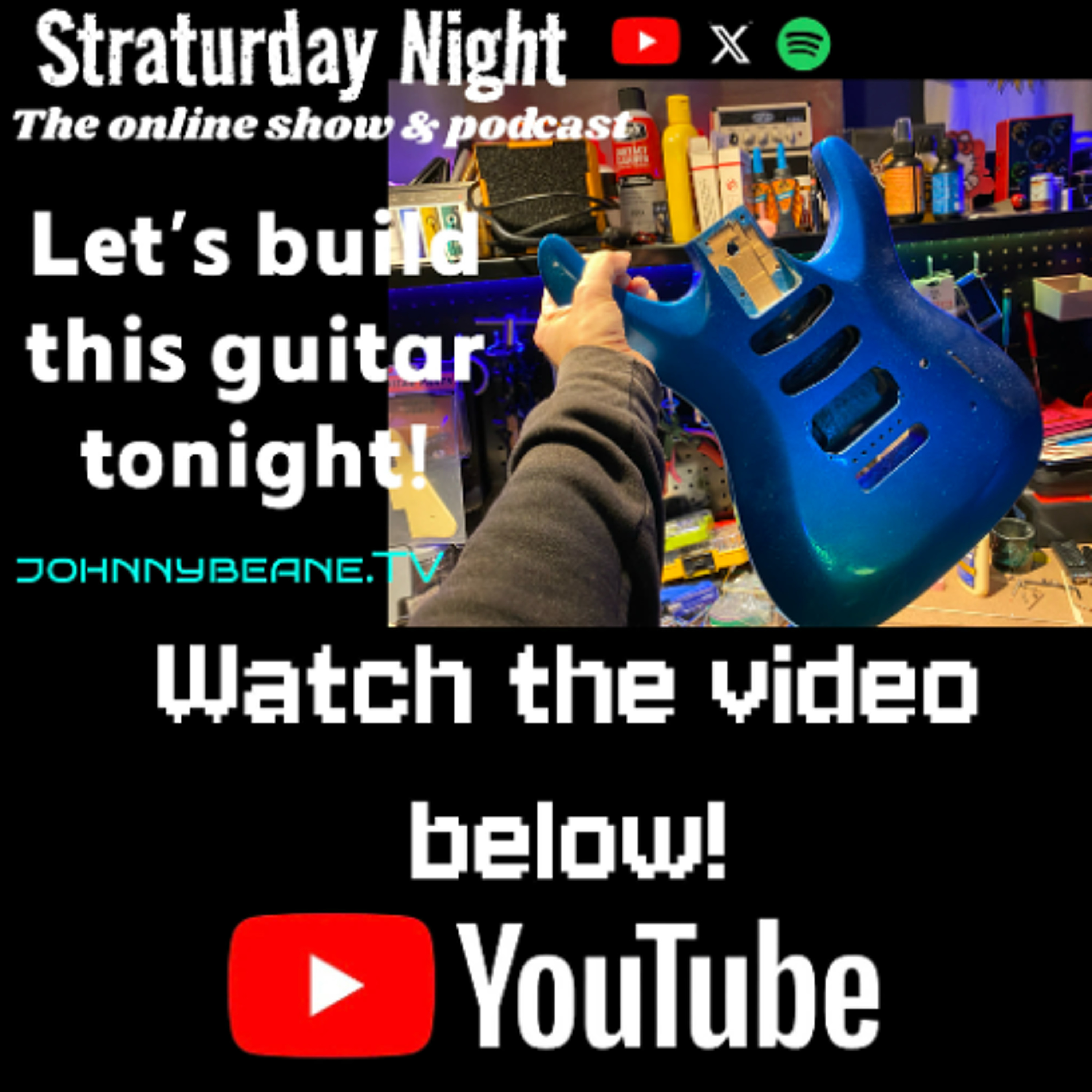 STRATURDAY NIGHT LIVE: Building the MYSTERY GUITAR LIVE! 🔥⚡️ Full Custom Build Tonight! 12/6/25 episode artwork