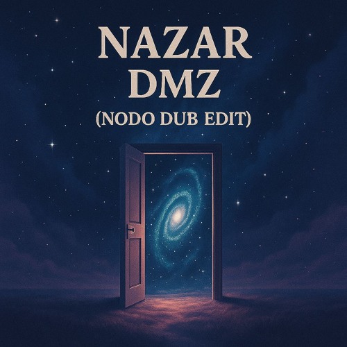 Free DL : Nazar - DMZ (NODO Dub Edit)