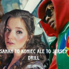 SANAH - TO KONIEC ALE TO JERSEY DRILL