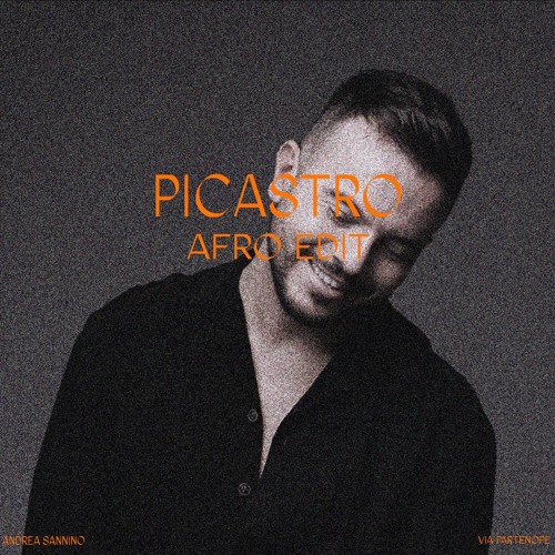 Andrea Sannino - Via Partenope (Picastro Afro Edit)