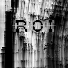 TELA Kollektiv | INVITES: Roi