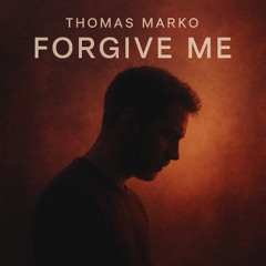 Forgive Me