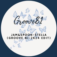 Jam & Spoon - Stella ( 2K24 Groove 81 Edit )
