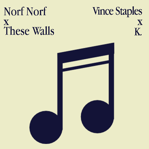 Norf Norf x These Walls