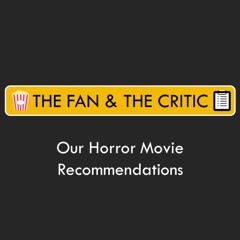 Ep. 60 - Horror Movie Recommendations (feat. Ben and Carlos)