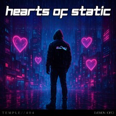 Hearts of Static