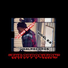 “UG4L_E3 * “THE OPPOSITION” (AUDIO VERSION)!!!(PART 1)!!!