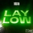 Tiësto - Lay Low (AV EDIT)